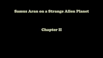 Samus And The Strange Alien Planet Chapter 2 By Rrostek free video